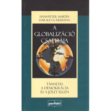 A globalizáció csapdája.