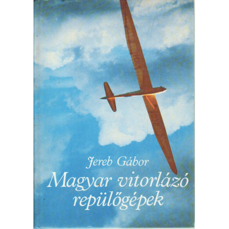 Magyar Vitorlázó repülőgépek.