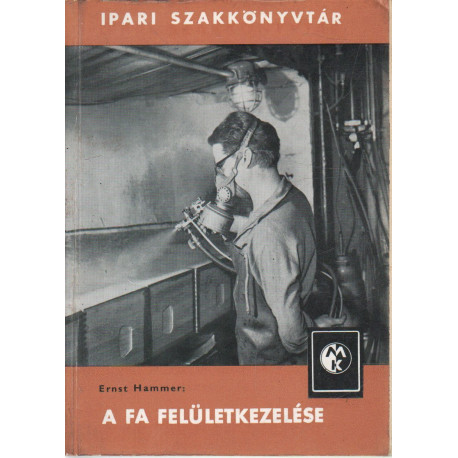 A fa felületkezelése.