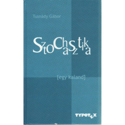 Sztochasztika ( egy kaland )