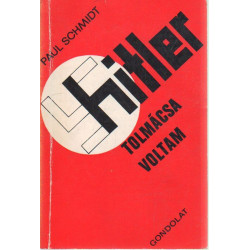 Hitler tolmácsa voltam.