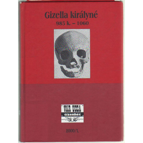 Gizella királyné 985k.-1060