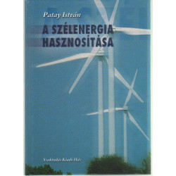 A szélenergia hasznosítása.