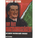 Egy élet Magyarországért.