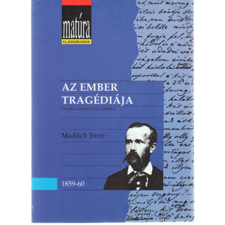 Az ember tragédiája.