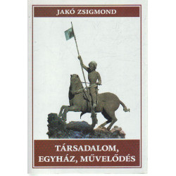 Társadalom, egyház,művelődés