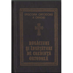 Rugaciuni si invataturi de credinta ortodoxa