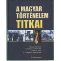 A magyar történelem titkai.