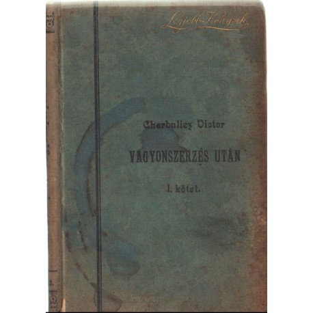 Vagyonszerzés után I-II. kötet