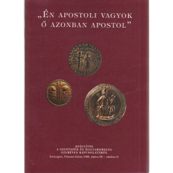 " Én apostoli vagyok Ő azonban apostol.