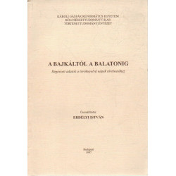 A Bajkáltól a Balatonig