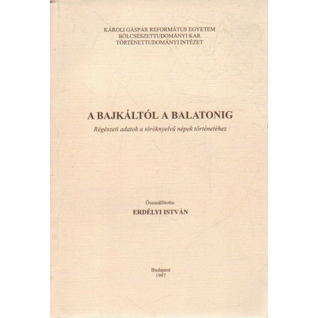 A Bajkáltól a Balatonig