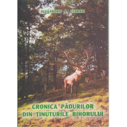 Cronica Padurilor Din Tinuturile Bihorului (2004)
