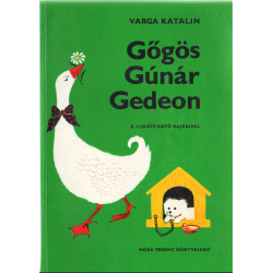 Gőgös Gúnár Gedeon