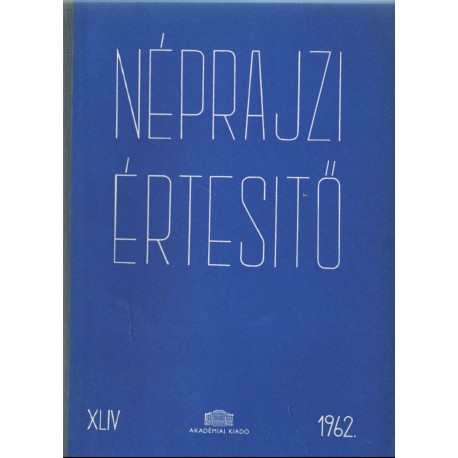 Néprajzi értesítő 1962.