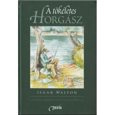A tökéletes horgász