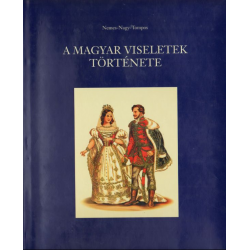 A magyar viseletek története