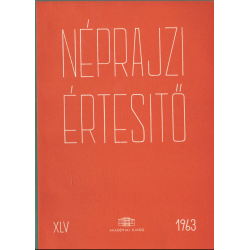 Néprajzi értesítő 1963.