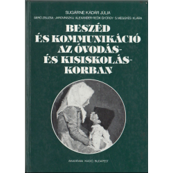 Beszéd és kommunikáció az óvodás- és kisiskoláskorban