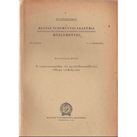 A szarvasmarha- és sertésbrucellosis elleni védekezés