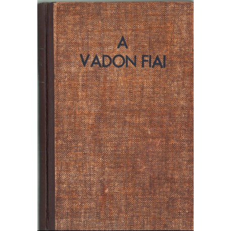 A vadon fiai