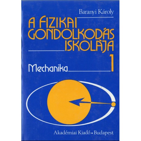 A fizikai gondolkodás iskolája 1-3. kötet