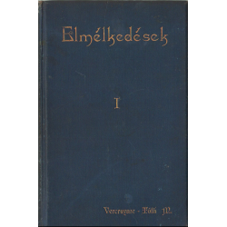 Új és gyakorlati elmélkedések I. kötet