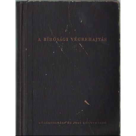 A bírósági végrehajtás