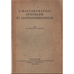 A magyarországi jövedelem- és adótehermegoszlás