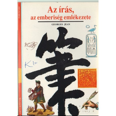 Az írás, az emberiség emlékezete