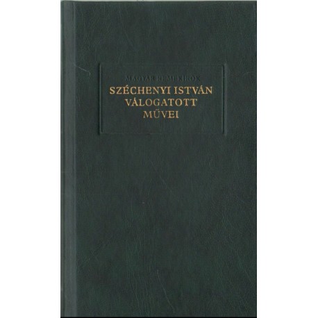 Széchenyi István válogatott művei I-III. kötet