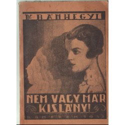 Nagy vagy már kisleány!