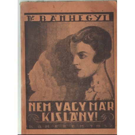 Nagy vagy már kisleány!