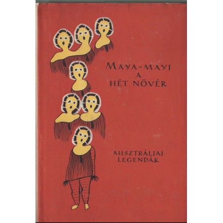 Maya-Mayi, a hét nővér