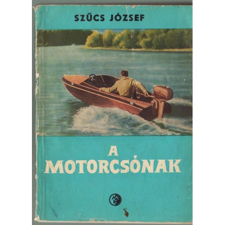 A motorcsónak