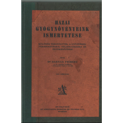 Hazai gyógynövényeink ismertetése