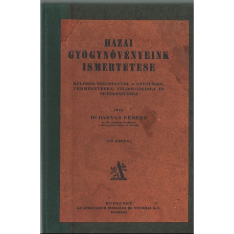 Hazai gyógynövényeink ismertetése