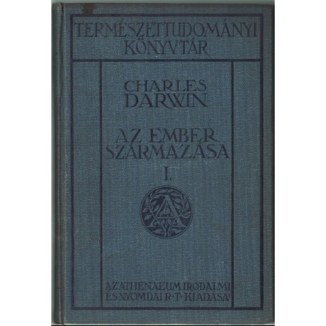 Az ember származása és az ivari kiválás I-II. kötet