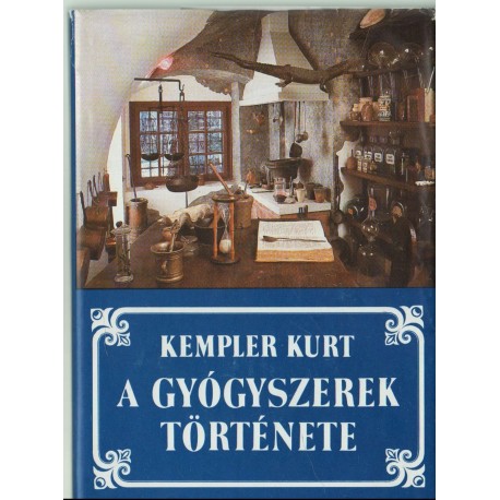 A gyógyszerek története