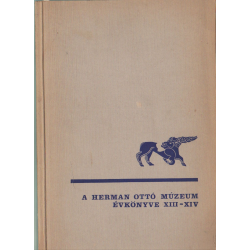 A Herman Ottó Múzeum évkönyve XIII-XIV.