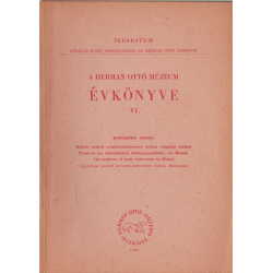 A Herman Ottó Múzeum évkönyve VI. (separatum)