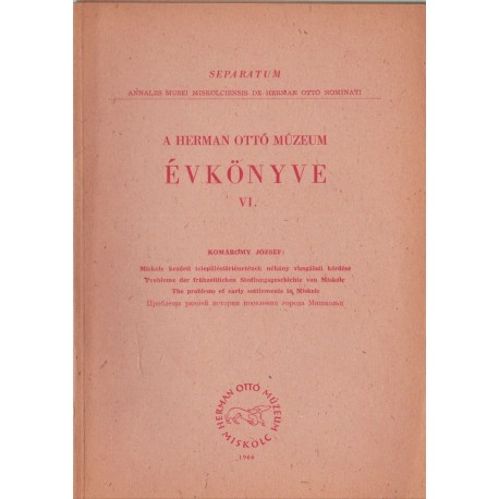 A Herman Ottó Múzeum évkönyve VI. (separatum)