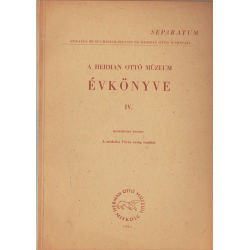 A Herman Ottó Múzeum évkönyve IV. (separatum)