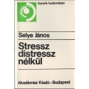 Stressz distressz nélkül