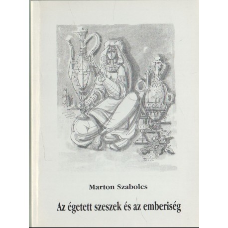 Az égetett szeszek és az emberiség