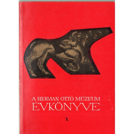A Herman Ottó Múzeum évkönyve X.