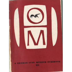 A Herman Ottó Múzeum évkönyve XII.