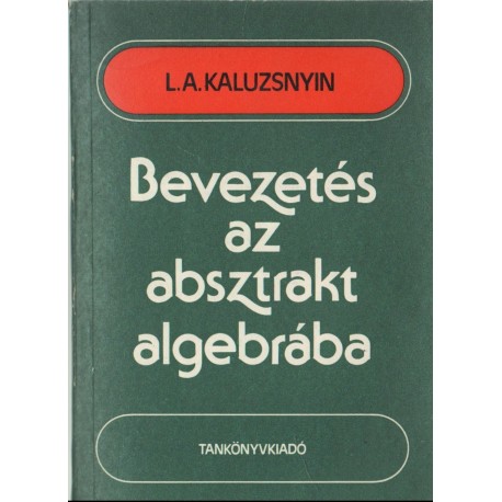 Bevezetés az absztrakt algebrába