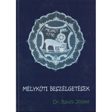 Mélykúti beszélgetések