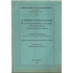 A német birodalom és a délkeleteurópai államok együttműködése a mezőgazdaság terén